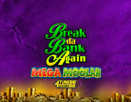 Break Da Bank Again Mega Moolah